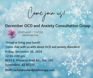 Epiphany Center OCD & PTSD | **Cancelled** December 2024 OCD and Anxiety Disorders Consultation Lunch and Learn for Clinicians